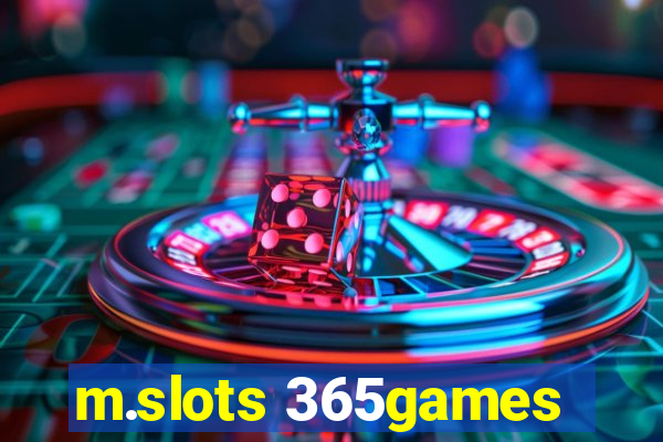 m.slots 365games